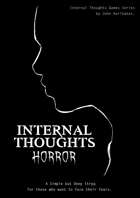 Internal Thoughts - Horror