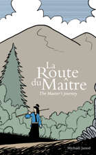 La Route du Maître (english version)