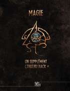 Cthulhu Hack - Libri Arcanorum : Magie (Supplément de ressources)