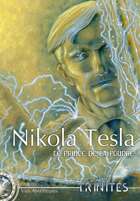 Trinités - Vie Antérieure : Nikola Tesla (Supplément)