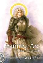 Trinités - Vie Antérieure : Jeanne d'Arc (Supplément)