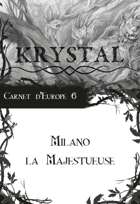 Krystal - Carnet d'Europe 6 : Milano la Majestueuse (bonus)