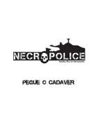 Necropolice - Pegue o cadaver (Scénario)