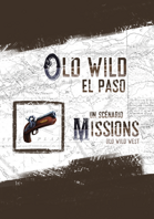 Missions - Old Wild El Paso (scénario)