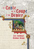 Medium Aevum - Le Conte de la Coupe et du Denier (Campagne)