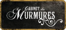 Le Cabinet des Murmures