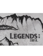 Legends: Story Of...