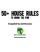 50+ House Rules to Bring the Fun!