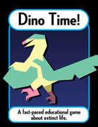 Dino Time: A Card Game about Extinction