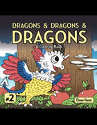 Dragons and Dragons and Dragons #2: A Coloring Book