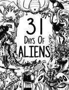 31 Days of Aliens Zine