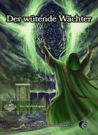 Der wütende Wächter, Stufe 5-7 (5e)