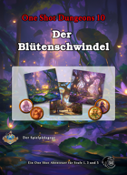 DnD Anfänger Abenteuer: Der Blütenschwindel (Ready-To-Play-AddOn)