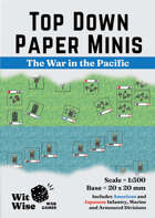 TOP DOWN PAPER MINIS: The War in the Pacific (1:300))
