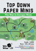 TOP DOWN PAPER MINIS: The War in Europe (West) | 1:300 WW2