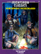 Northwest Nightmares