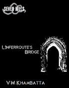 Seven Hills: L'Inferroute's Bridge