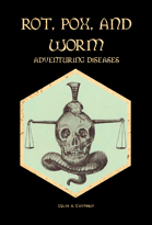 Rot, Pox, and Worm - Adventuring Diseases for OSR