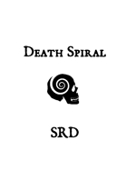Death Spiral SRD
