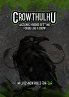 Crowthulhu, A Be Like A Crow solo expansion