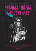 Samurai Goths of the Apocalypse
