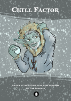 Chill Factor 5e One Shot by Critical Kit