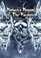 Morbeck's Museum of The Macabre