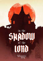 In the Shadow of the Lord (Murder Mystery/LARP)