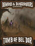 Demons & Dungeoneers! Tomb of Bel'Dor (Solo Adventure)