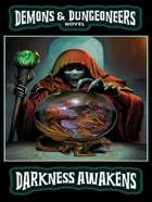 Demons & Dungeoneers! Darkness Awakens (Novel)
