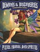 Demons & Discoveries! Fairies, Pixies, and Sprites (Learning Discoveries)
