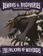 Demons & Discoveries! The Folklore of Wendigos (Learning Discoveries)