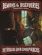Demons & Discoveries! Intrigues and Conspiracies (Learning Discoveries)