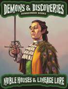 Demons & Discoveries! Noble Houses & Lineage Lore (Learning Discoveries)