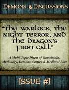 Demons & Discussions! Newsletter Issue #1