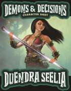 Demons & Dungeoneers! Character Sheet (Duendra Seelia)