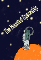 The Haunted Spaceship