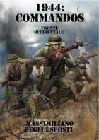 1944: Commandos