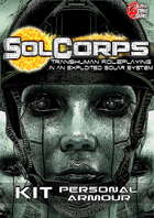 SolCorps TTRPG: Kit - Personal Armour