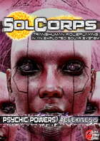 SolCorps TTRPG: Psychic Powers - Telekinesis
