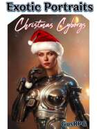 100 Exotic Portraits - Christmas Cyborgs