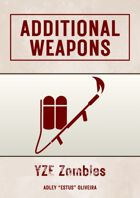 YZE Zombies: Additional Weapons