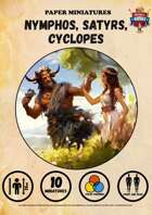 Nymphos, Satyrs & Cyclopes