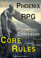 Phoenix RPG Condensed Core Rules
