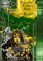 Yellow Fumes And Razor Blades - A Halion Microlore Sourcebook