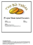 Two Bit Tables: Tropical Island Animal Encounters