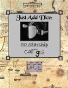Just Add Dice: 50 Starship Cargos
