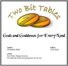 Two Bit Tables: Gods and Goddesses for Every Need