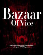 The Bazaar Of Vice