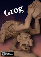 Grog Stuntycrusher - Classical RPG miniature